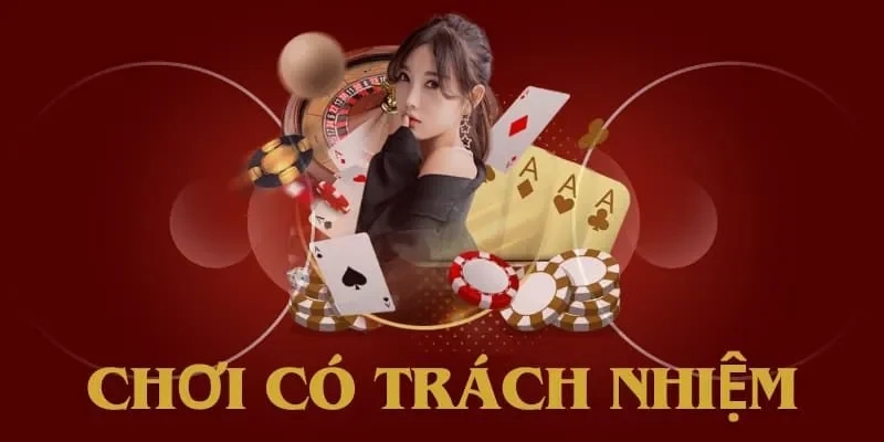 Chơi Có Trách Nhiệm với yêu cầu về độ tuổi Chơi Có Trách Nhiệm với yêu cầu về độ tuổi