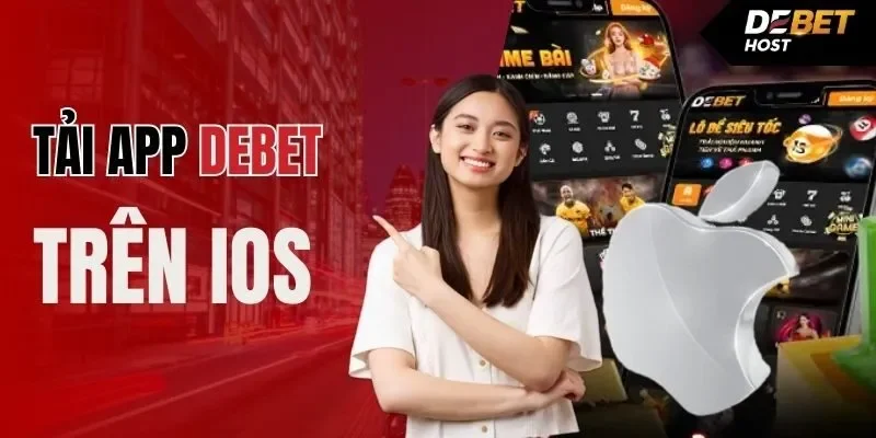 Tải app DEBET cho iOS