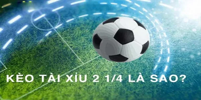 Cách để có thể thắng cược trong Tài Xỉu 2-2.5 Debet Là Gì?